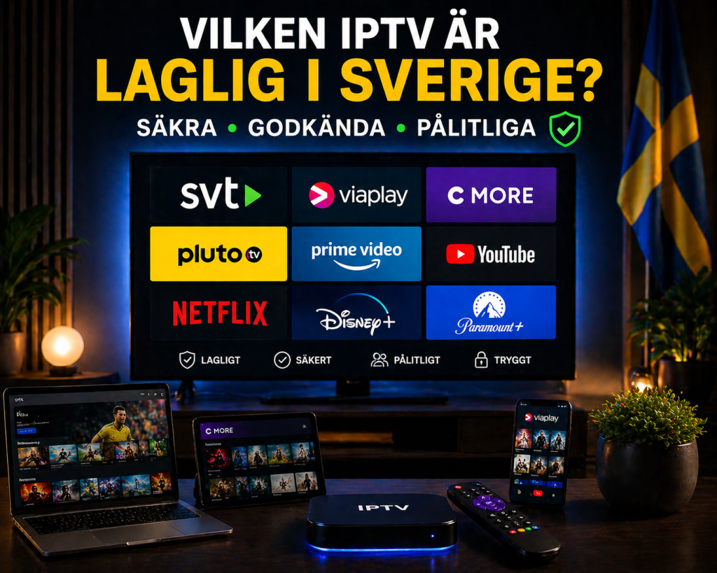 vilken iptv är laglig i sverige