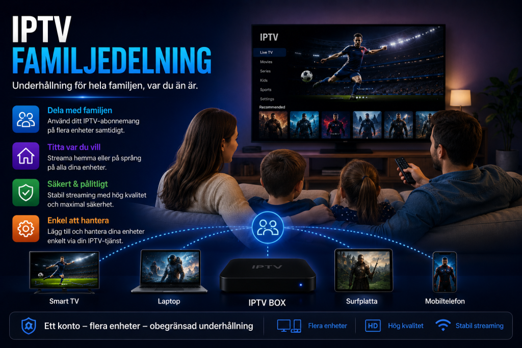 iptv familjedelning